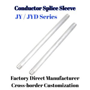 JY _ JYD Series Conductor Splice Sleeve