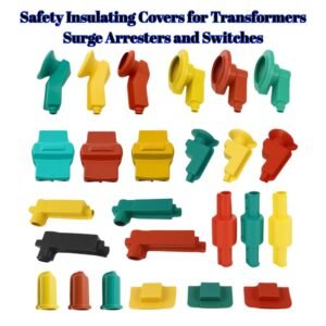 Safety Insulating Covers for Transformers, Surge Arresters and Switches